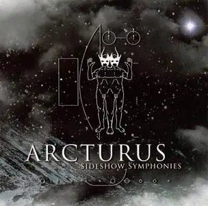 Arcturus - Sideshow Symphonies (2005)