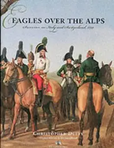 Eagles Over the Alps: Suvorov in Italy and Switzerland, 1799 (Repost)