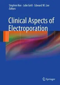 Clinical Aspects of Electroporation [Repost]