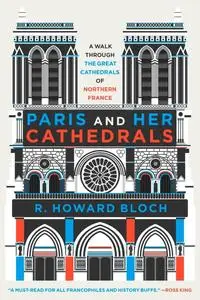 Paris and Her Cathedrals