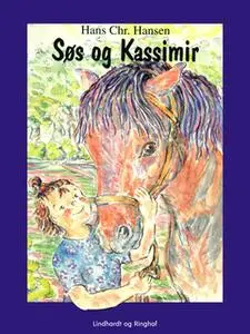 «Søs og Kassimir» by Hans Christian Hansen