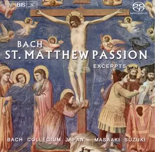 J.S. Bach - St. Matthew Passion [excerpts] (Masaaki Suzuki) [2004] (PS3 SACD rip)