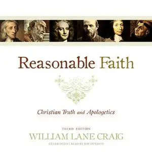 «Reasonable Faith, Third Edition» by William Lane Craig