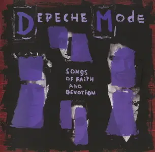 Depeche Mode - Songs Of Faith And Devotion (1993) {2006 Collectors Edition}