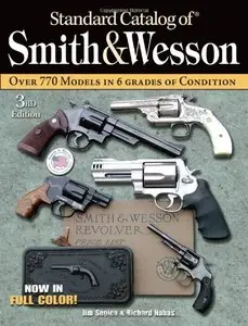 Standard Catalog of Smith & Wesson (Repost)