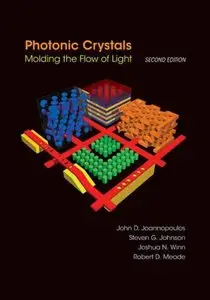 Photonic Crystals: Molding the Flow of Light, (2nd Edition) (Repost)