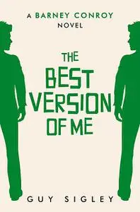 «The Best Version of Me» by Guy Sigley