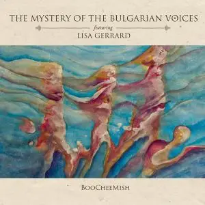 The Mystery Of the Bulgarian Voices - BooCheeMish (2018)