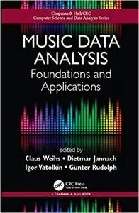 Music Data Analysis: Foundations and Applications (Repost)