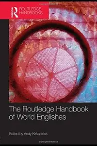 The Routledge Handbook of World Englishes (repost)