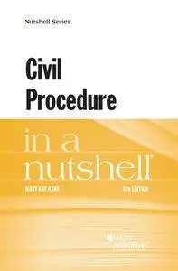 Civil Procedure in a Nutshell (Nutshells), 8th Edition