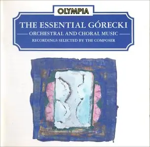 Henryk Mikolaj Gorecki - The Essential Gorecki