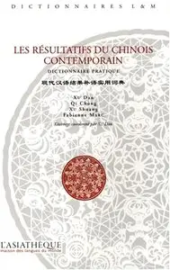 Xu Dan, Qi Chong, Xu Shuang, Fabienne Marc, "Les résultatifs du chinois contemporain : Dictionnaire pratique"