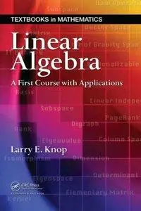 Linear Algebra: A First Course with Applications  (repost)