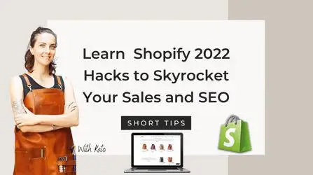 Shopify 2022 Hacks to Skyrocket Your Sales and SEO