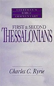 First & Second Thessalonians- Everyman's Bible Commentary (Everyman's Bible Commentaries)