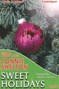 «Sweet Holidays» by Connie Shelton