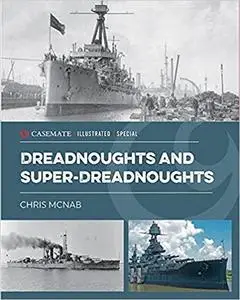 Dreadnoughts and Super-Dreadnoughts