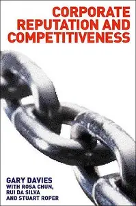 Corporate Reputation and Competitiveness
