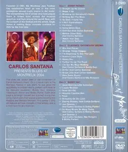 Carlos Santana - Carlos Santana Presents Blues At Montreux 2004 [3DVD BoxSet] (2006) {Eagle Vision} [repost]