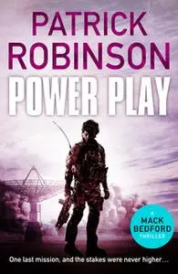 «Power Play» by Patrick Robinson