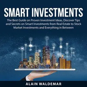 «Smart Investments» by Alain Waldemar