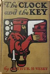 «The Clock and the Key» by Arthur Henry Vesey