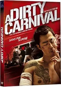 A Dirty Carnival (2006) (repost)