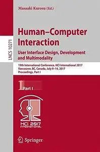 Human-Computer Interaction. User Interface Design, Development and Multimodality