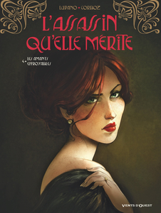 L'Assassin Qu'Elle Merite - Tome 4 - Les Amants Effroyables