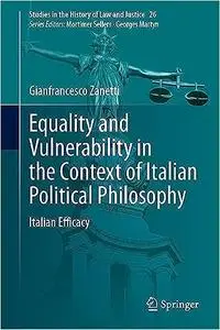 Equality and Vulnerability in the Context of Italian Political Philosophy: Italian Efficacy