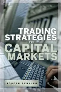 Trading Stategies for Capital Markets (repost)