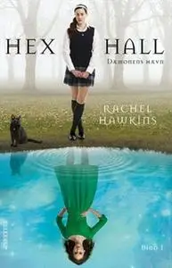 «Hex Hall #1: Dæmonens Hævn» by Rachel Hawkins