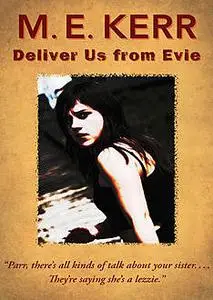 «Deliver Us from Evie» by M.E. Kerr