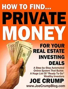 How To Find Private Money Lenders For Your Real Estate Investing Deals