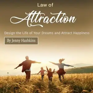 «Law of Attraction» by Jenny Hashkins