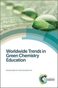 Worldwide Trends in Green Chemistry Education