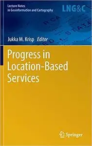 Progress in Location-Based Services