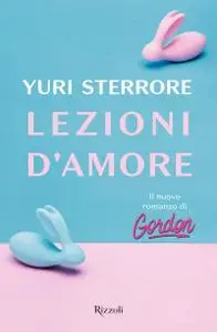 Yuri Sterrore - Lezioni d'amore