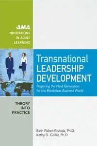 Transnational Leadership Development: Preparing the Next Generation for the Borderless Business World