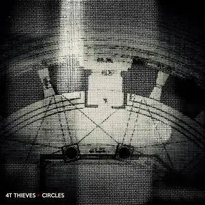 4T Thieves - Circles [EP] (2018)