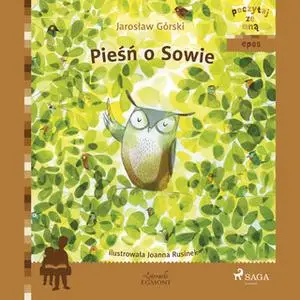 «Pieśń o Sowie» by Jarosław Górski