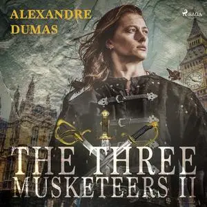 «The Three Musketeers II» by Alexander Dumas