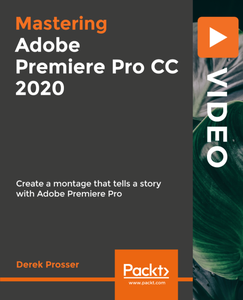 Mastering Adobe Premiere Pro CC 2020