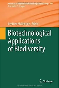 Biotechnological Applications of Biodiversity (Repost)