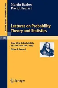 Lectures on Probability Theory and Statistics: Ecole d’Ete de Probabilites de Saint-Flour XXV - 1995