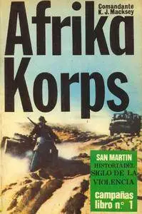 Historia del Siglo de la Violencia Campañas Libro 1: Afrika Korps (Repost)