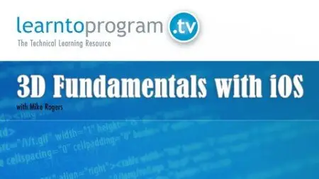 Learn To Program - 3D Fundamentals with iOS