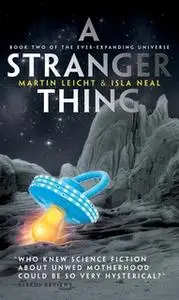 «A Stranger Thing» by Martin Leicht,Isla Neal