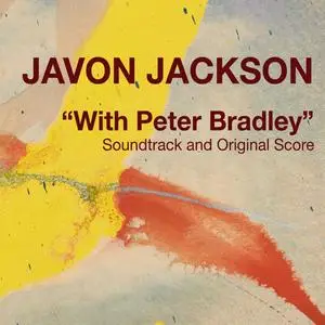 Javon Jackson - With Peter Bradley (Soundtrack and Original Score) (2023)